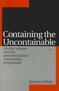 Containing the Uncontainable