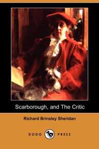 A Trip to Scarborough, and the Critic; Or, a Tragedy Rehearsed (Dodo Press)