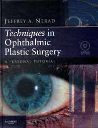 Techniques in Ophthalmic Plastic Surgery with DVD