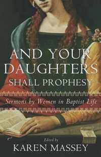 And Your Daughters Shall Prophesy