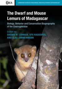 The Dwarf and Mouse Lemurs of Madagascar