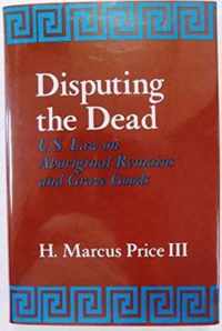 Disputing the Dead