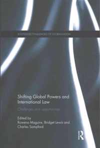 Shifting Global Powers and International Law