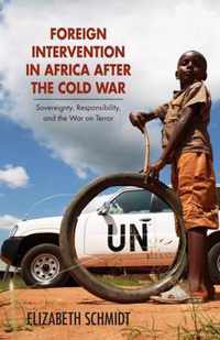 Foreign Intervention in Africa after the Cold War