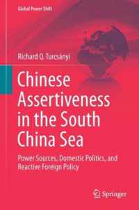 Chinese Assertiveness in the South China Sea