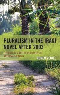 Pluralism in the Iraqi Novel after 2003