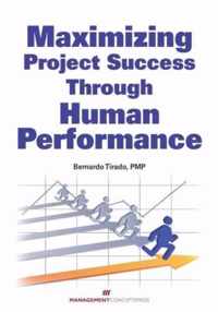 Maximizing Project Success through Human Performance