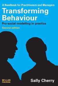 Transforming Behaviour