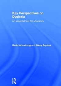 Key Perspectives on Dyslexia