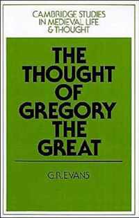 The Thought of Gregory the Great