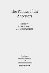 The Politics of the Ancestors