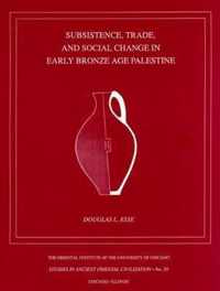 Subsistence, Trade, and Social Change in Early Bronze Age Palestine