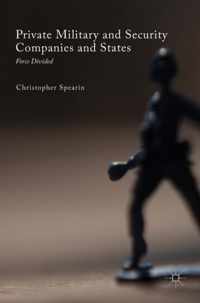 Private Military and Security Companies and States