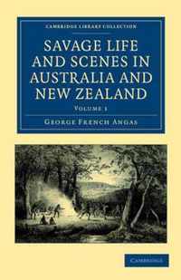 Savage Life and Scenes in Australia and New Zealand