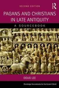 Pagans and Christians in Late Antiquity