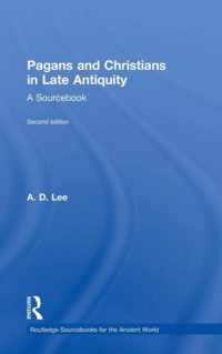 Pagans and Christians in Late Antiquity