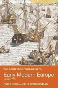 The Routledge Companion to Early Modern Europe, 1453-1763