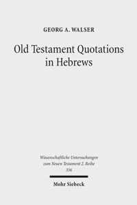 Old Testament Quotations in Hebrews