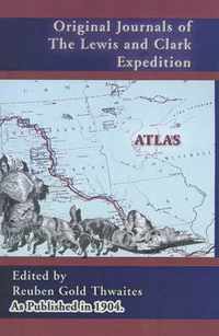 Atlas Accompanying the Original Journals of the Lewis and Clark Expedition