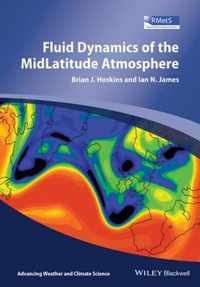 Fluid Dynamics of the Mid-Latitude Atmosphere