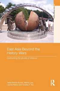 East Asia Beyond the History Wars