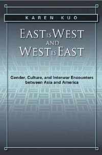 East Is West and West Is East