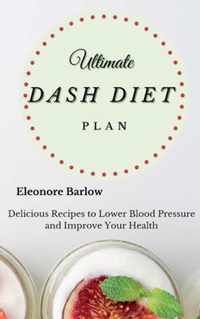 Ultimate Dash Diet Plan