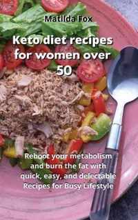 Keto Diet Recipes for Women After 50