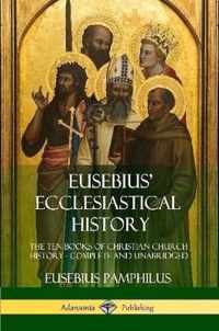 Eusebius' Ecclesiastical History