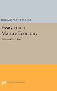 Essays on a Mature Economy - Britain After 1840