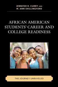 African American Students' Career and College Readiness