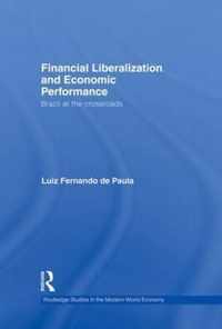 Financial Liberalization and Economic Performance