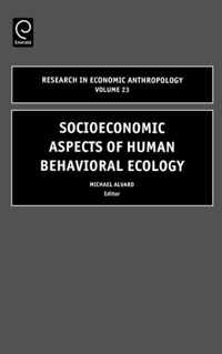 Socioeconomic Aspects of Human Behavioral Ecology