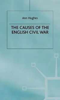 The Causes of the English Civil War