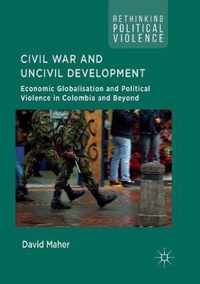 Civil War and Uncivil Development