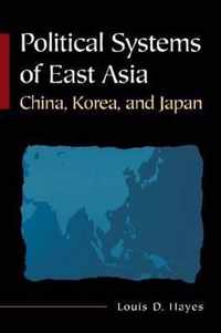 Political Systems of East Asia: China, Korea, and Japan