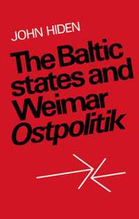 The Baltic States and Weimar Ostpolitik