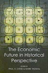 The Economic Future in Historical Perspective