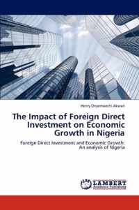 The Impact of Foreign Direct Investment on Economic Growth in Nigeria