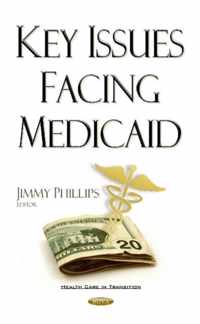 Key Issues Facing Medicaid