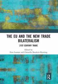 The EU and the New Trade Bilateralism