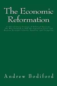 The Economic Reformation: A 21st Century Critique of Political Economy