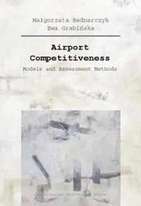Airport Competitiveness - Models and Assessment Methods