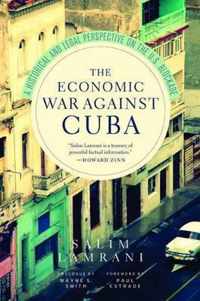 The Economic War Against Cuba