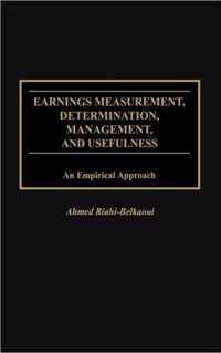 Earnings Measurement, Determination, Management, and Usefulness