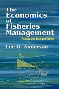 The Economics of Fisheries Management