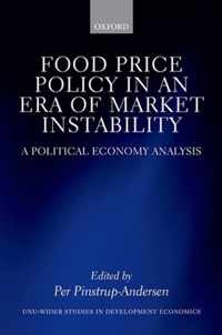 Food Price Policy in an Era of Market Instability