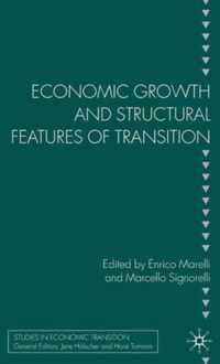 Economic Growth and Structural Features of Transition