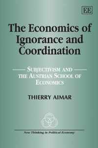 The Economics of Ignorance and Coordination