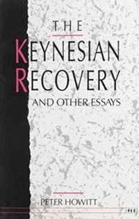 Keynesian Recovery And Other Essays